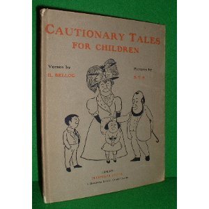 9780715607435: Cautionary Tales for Children: Designed for the Admonition of Children Between the Ages of Eight and Fourteen Years