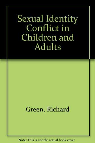 9780715607749: Sexual Identity Conflict in Children and Adults