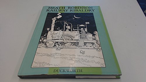 Stock image for Railway Ribaldry for sale by Greener Books