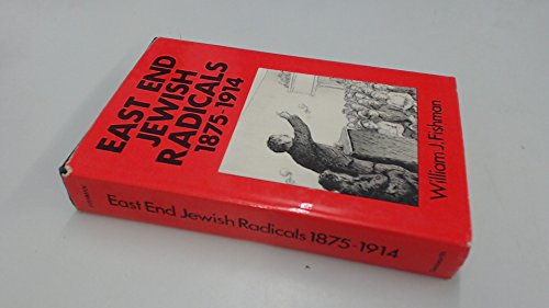 9780715608852: East End Jewish Radicals, 1875-1914