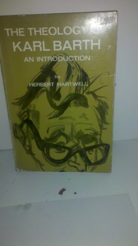 Stock image for The Theology of Karl Barth: An Introduction for sale by Sutton Books
