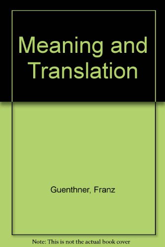 Stock image for Meaning and translation: Philosophical and linguistic approaches for sale by Phatpocket Limited