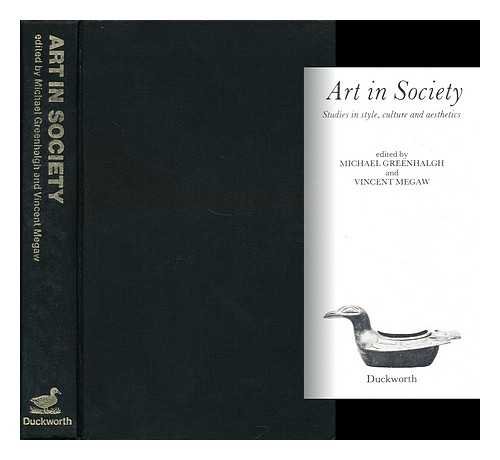 Stock image for Art in Society: Studies in Style, Culture and Aesthetics for sale by ANARTIST