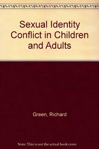9780715610848: Sexual Identity Conflict in Children and Adults
