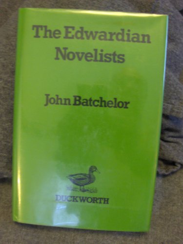 The Edwardian novelists (9780715611098) by Batchelor, John