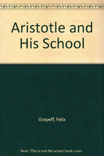 Beispielbild fr Aristotle and His School zum Verkauf von Powell's Bookstores Chicago, ABAA