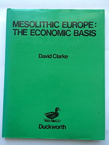 Mesolithic Europe : The Economic Basis