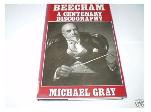 Beispielbild fr Beecham: A Centenary Discography zum Verkauf von WorldofBooks