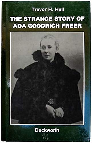 The Strange Story of Ada Goodrich Freer