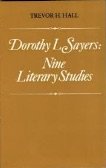 Beispielbild fr Dorothy L. Sayer : Nine Literary Studies zum Verkauf von Better World Books Ltd