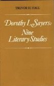 Stock image for Dorothy L. Sayer : Nine Literary Studies for sale by Better World Books Ltd