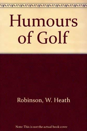 Beispielbild fr Humours of Golf zum Verkauf von Better World Books