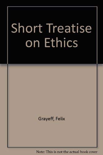 9780715614945: A short treatise on ethics