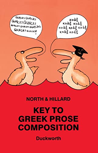 Imagen de archivo de Key to Greek Prose Composition (Greek Language) a la venta por Reuseabook