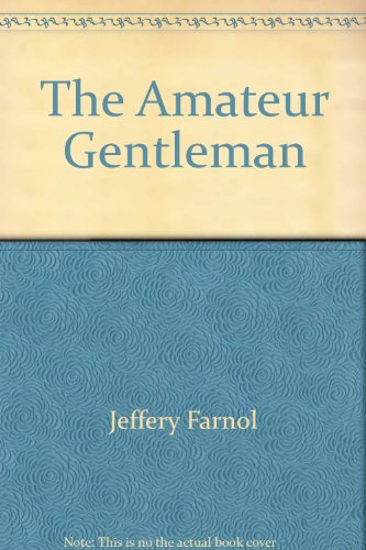 Stock image for Amateur Gentleman for sale by Discover Books