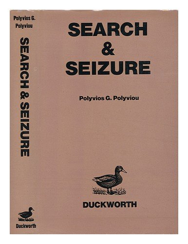 Search and Seizure: Constitutional and Common Law