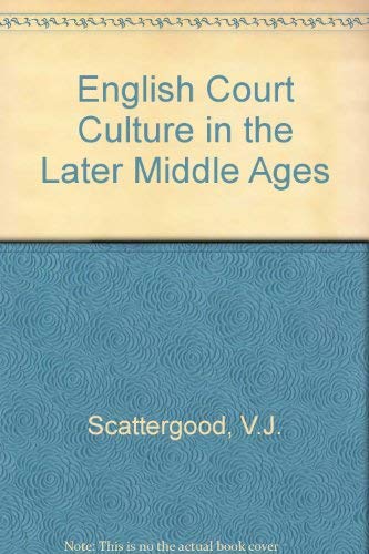 9780715616376: English Court Culture in the Later Middle Ages