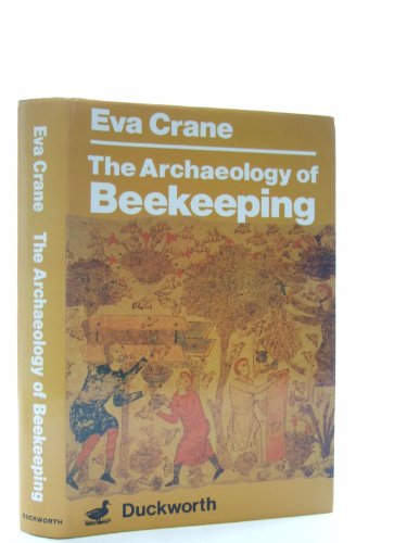 9780715616819: Archaeology of Beekeeping