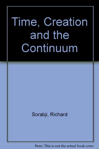 Imagen de archivo de Time, Creation and the Continuum: Theories in Antiquity and the Early Middle Ages a la venta por St Philip's Books, P.B.F.A., B.A.