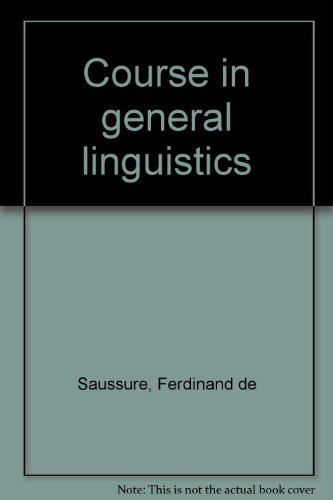 Stock image for Course in General Linguistics for sale by Bay Used Books