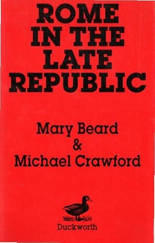 Rome in the Late Republic (9780715619698) by Mary Beard; N. Crawford