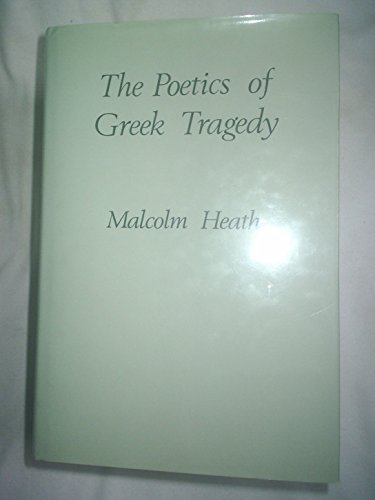 Stock image for The Poetics Of Greek Tragedy for sale by Basi6 International