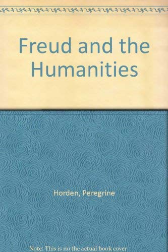 Beispielbild fr Freud and the humanities zum Verkauf von Powell's Bookstores Chicago, ABAA