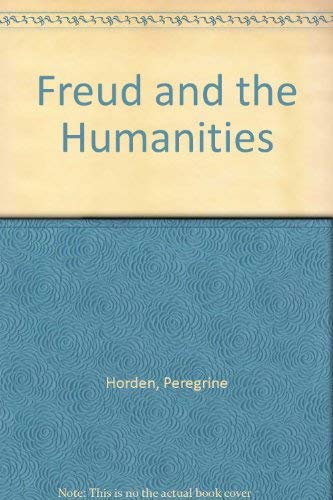 Stock image for Freud and the humanities for sale by Irish Booksellers