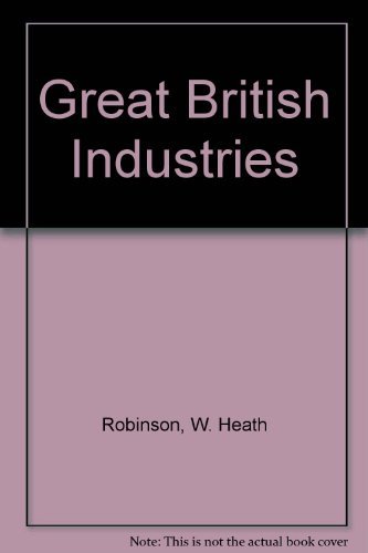 Imagen de archivo de Great British Industries a la venta por madelyns books