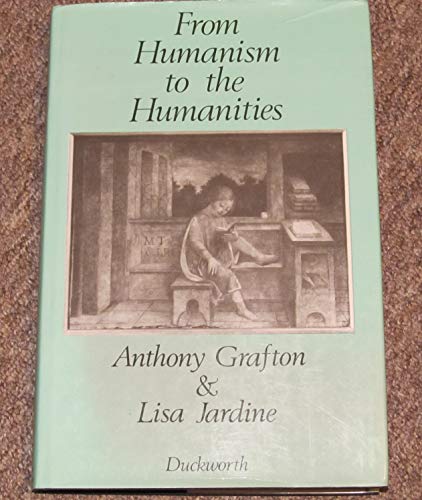 9780715621004: From Humanism to the Humanities