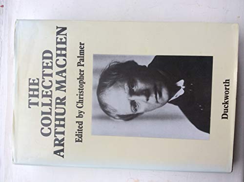 Imagen de archivo de The Collected Arthur Machen a la venta por Archer's Used and Rare Books, Inc.