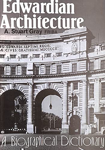 Imagen de archivo de Edwardian Architecture : A Biographical Dictionary a la venta por Better World Books