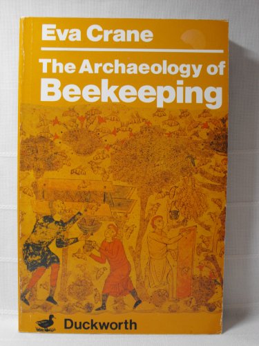 9780715621424: Archaeology of Beekeeping