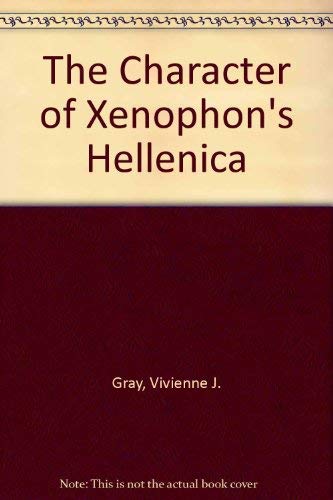 9780715622100: The Character of Xenophon's "Hellenica"