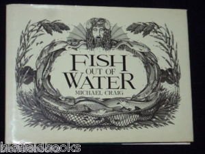 Stock image for Fish Out of Water for sale by WorldofBooks