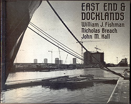 Stock image for East End and Docklands for sale by Aynam Book Disposals (ABD)
