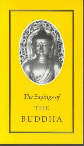 9780715623749: The Sayings of Buddha (Duckworth Sayings Series)