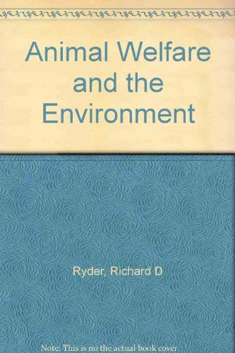9780715624036: Animal Welfare and the Environment