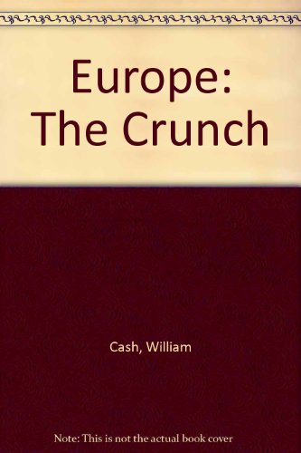 9780715624500: Europe: The Crunch