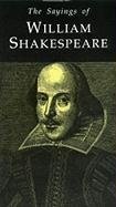 Stock image for The Sayings of Shakespeare (Duckworth Sayings Series) for sale by WorldofBooks