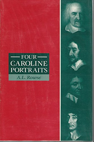 Imagen de archivo de Four Caroline portraits: Thomas Hobbes, Henry Marten, Hugh Peters, John Selden a la venta por Books From California