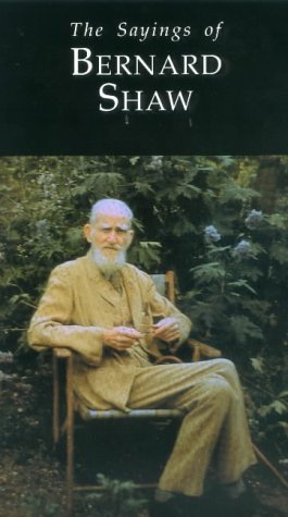 Imagen de archivo de Sayings of Bernard Shaw a la venta por Better World Books: West
