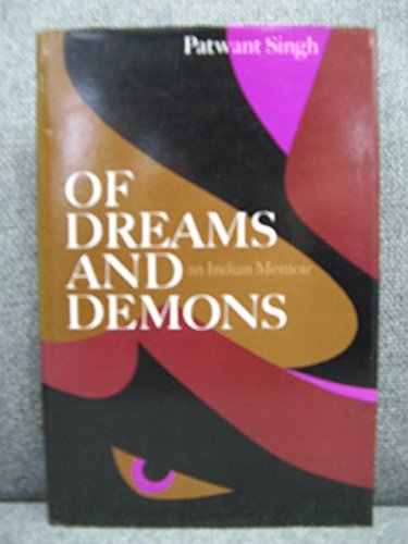 Stock image for Of dreams and demons: an Indian memoir for sale by Cotswold Internet Books