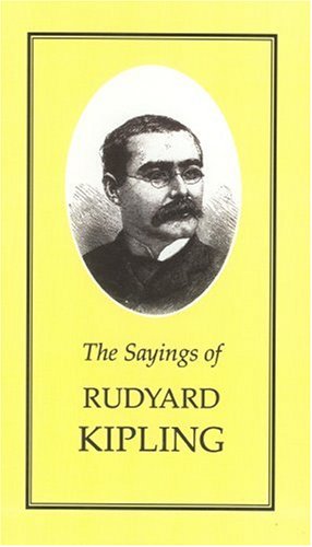 Sayings of Rudyard Kipling, The