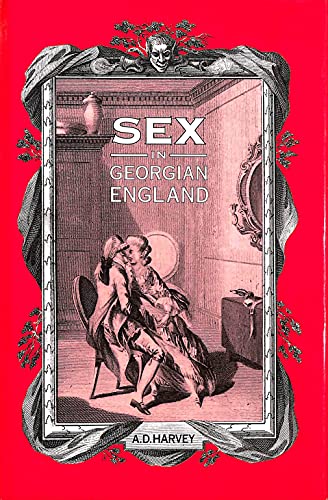 Beispielbild fr Sex in Georgian England zum Verkauf von WorldofBooks