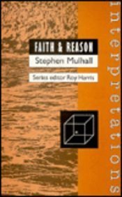 Imagen de archivo de Faith & Reason (Interpretations Series) a la venta por Wonder Book