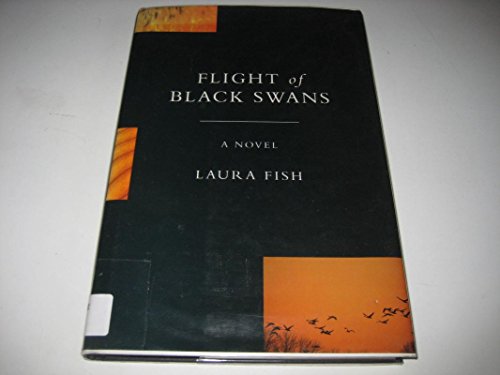 Imagen de archivo de Flight of Black Swans a la venta por Better World Books