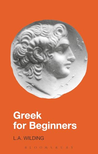 Greek for Beginners (Revised) (9780715626467) by Wilding, L