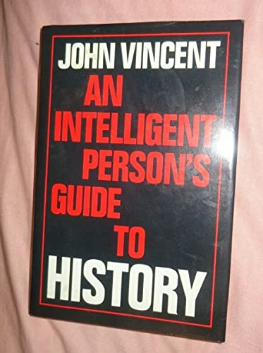 Beispielbild fr An Intelligent Person's Guide to History (Intelligent Person's Guide Series) zum Verkauf von WorldofBooks