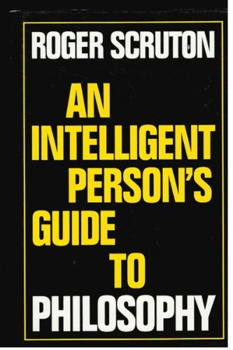 9780715627365: An Intelligent Person's Guide to Philosophy (Intelligent Person's Guide Series)